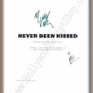 Never Been Kissed Signed Script